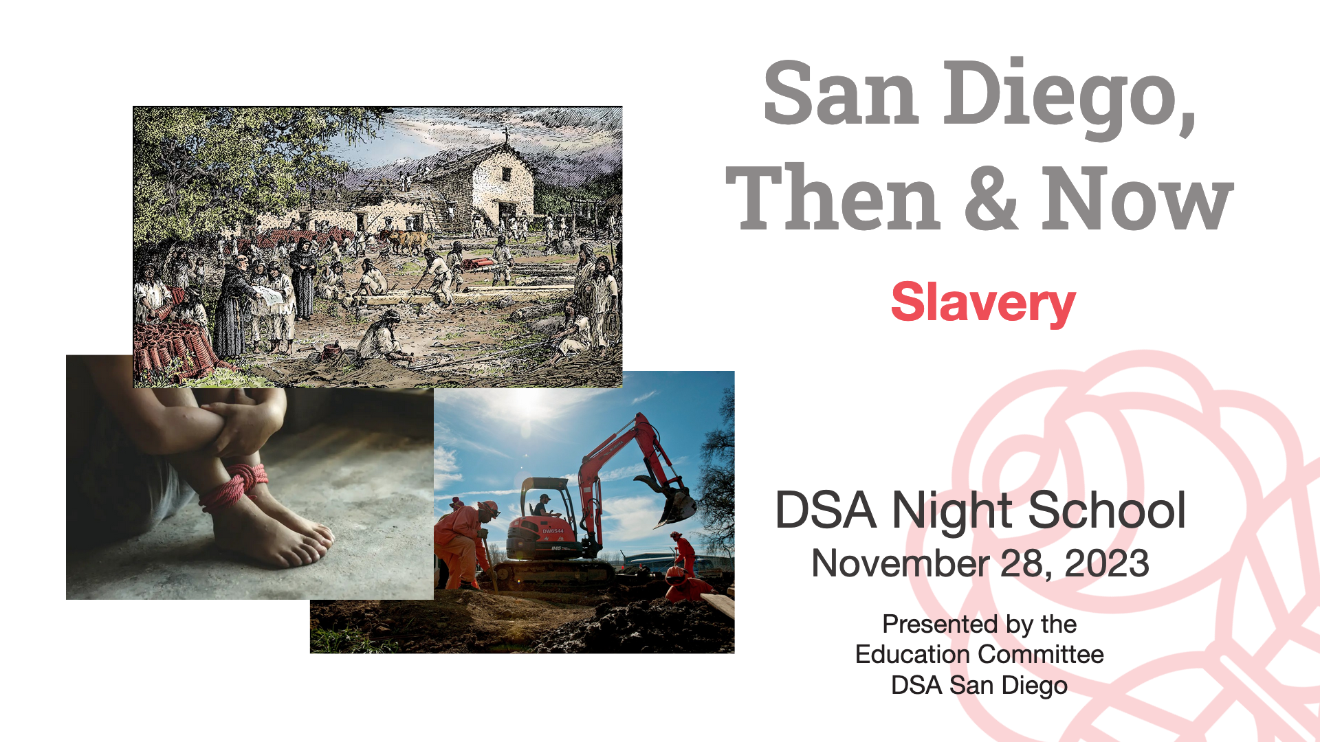 Slavery – San Diego, Then & Now