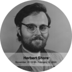 Herbert Shore, November 18, 1939 – February 12, 2024